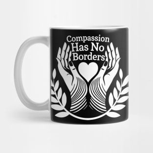 compassion has no borders Mug